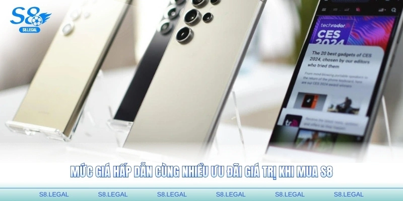 Mức giá hấp dẫn cùng nhiều ưu đãi giá trị khi mua S8